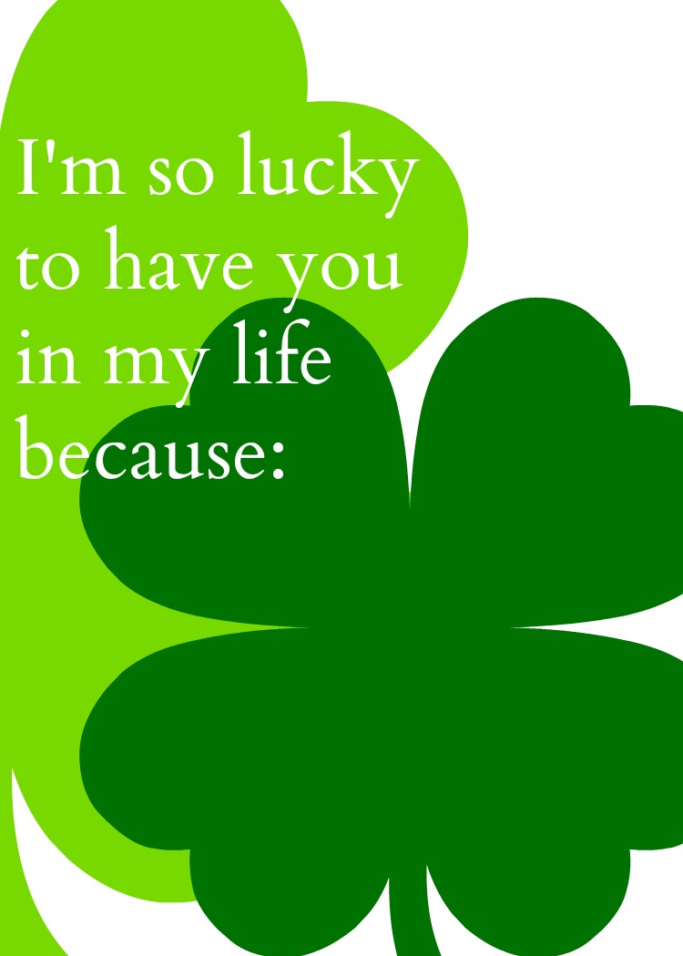 I #39 m so lucky (Printable)
