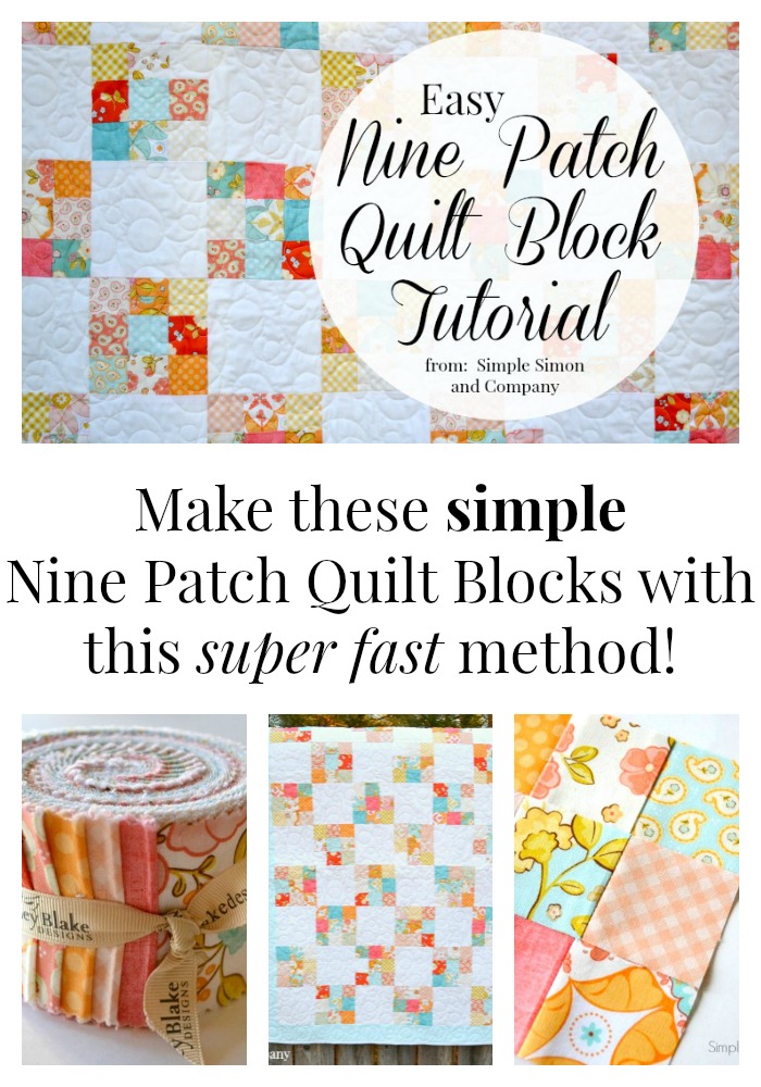 An EASY Way to Make a Nine Patch Quilt Block (Ok….it’s really a total