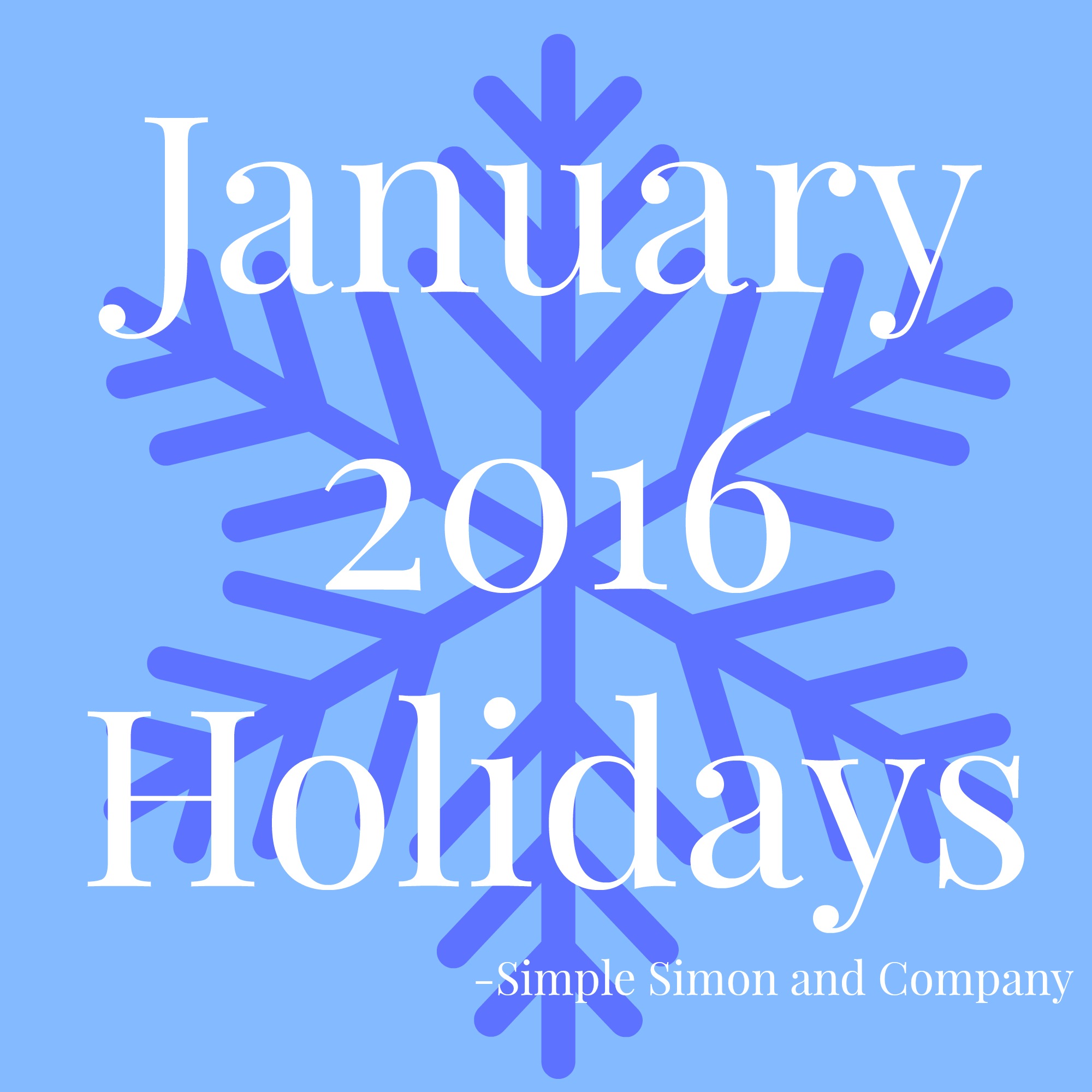 january-2016-holidays-simple-simon-and-company
