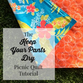 Keep Your Pants Dry Picnic Quilt Tutorial