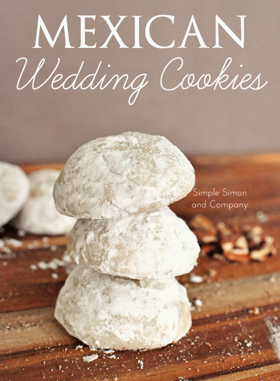 Mexican Wedding Cookies - Simple Simon and Company