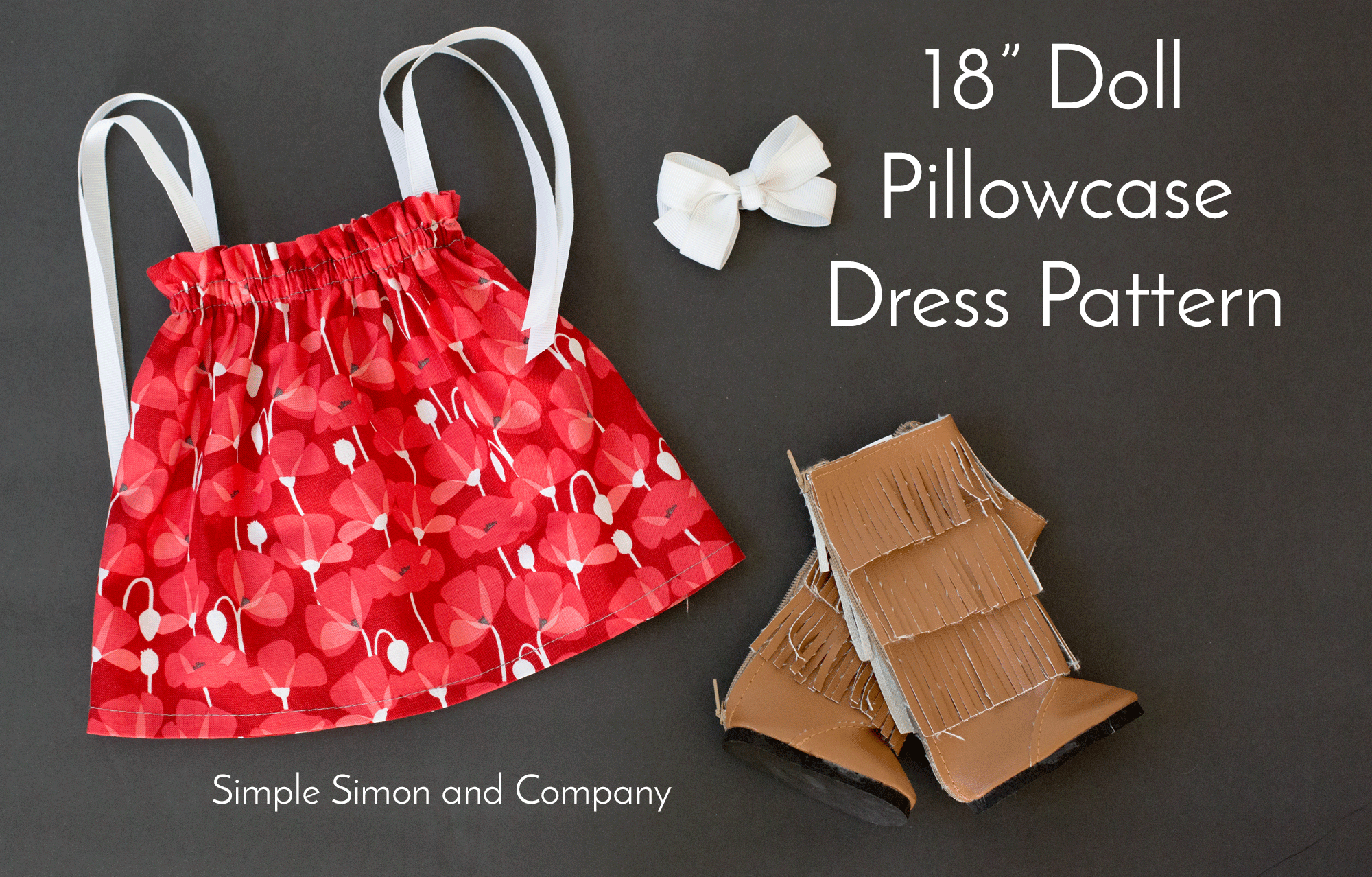 Pillowcase Dress Pattern for an 18" inch doll - Simple ...