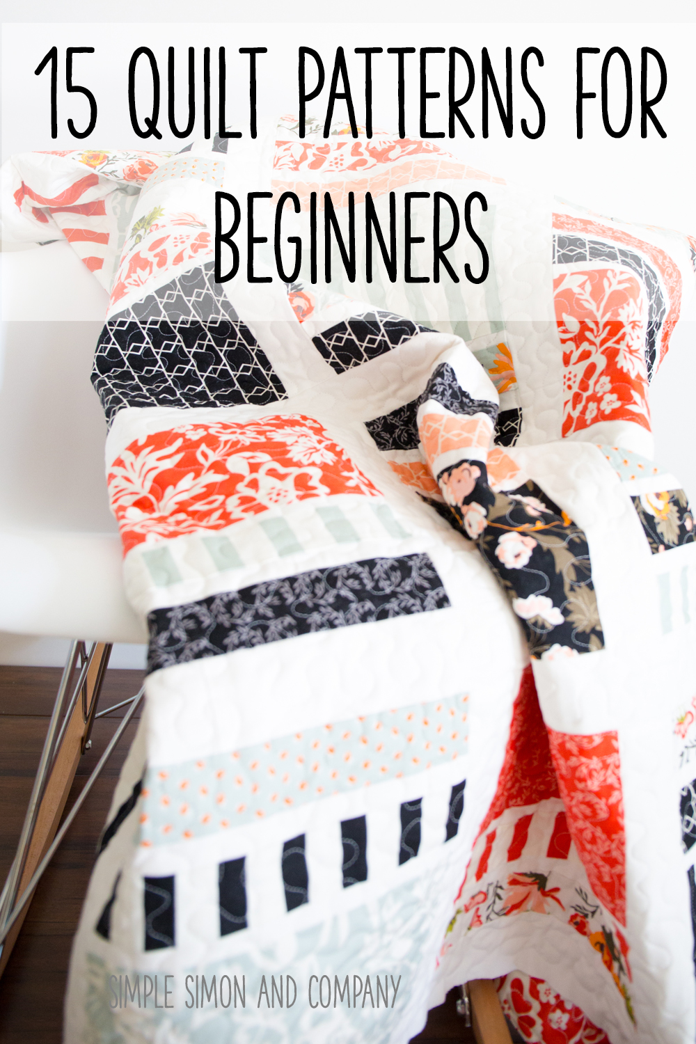 15 Quilt Patterns for Beginners - Simple Simon and Company
