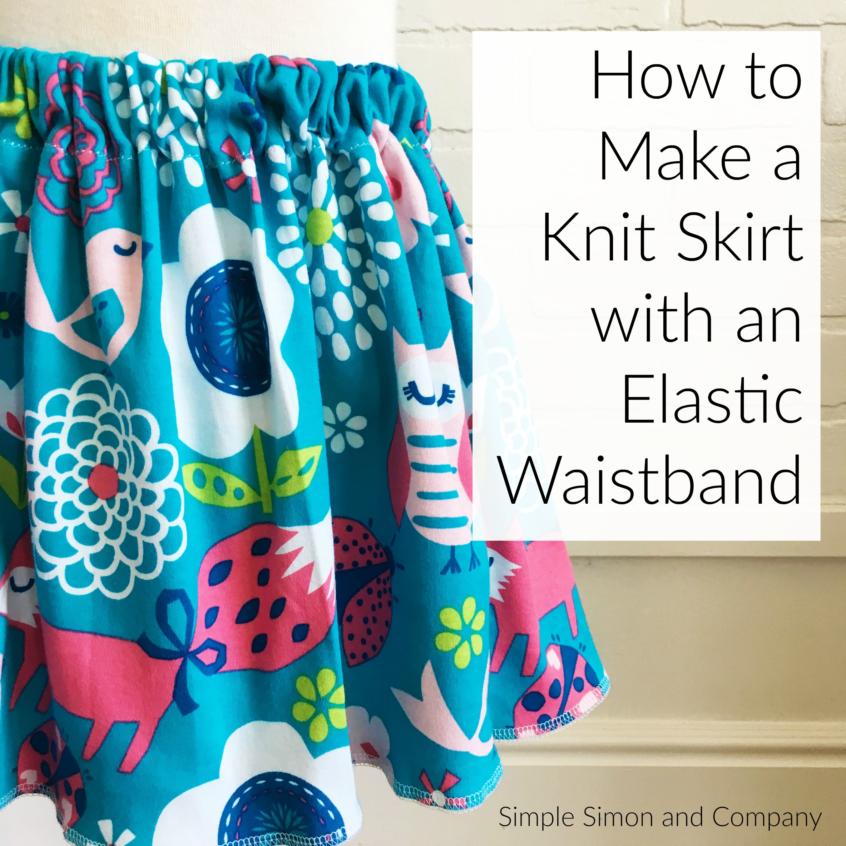 How To Make a Knit Elastic Waistband Skirt (A Simple