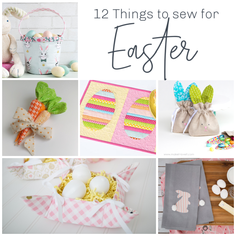 12 Projects to Sew for Easter - Simple Simon and Company