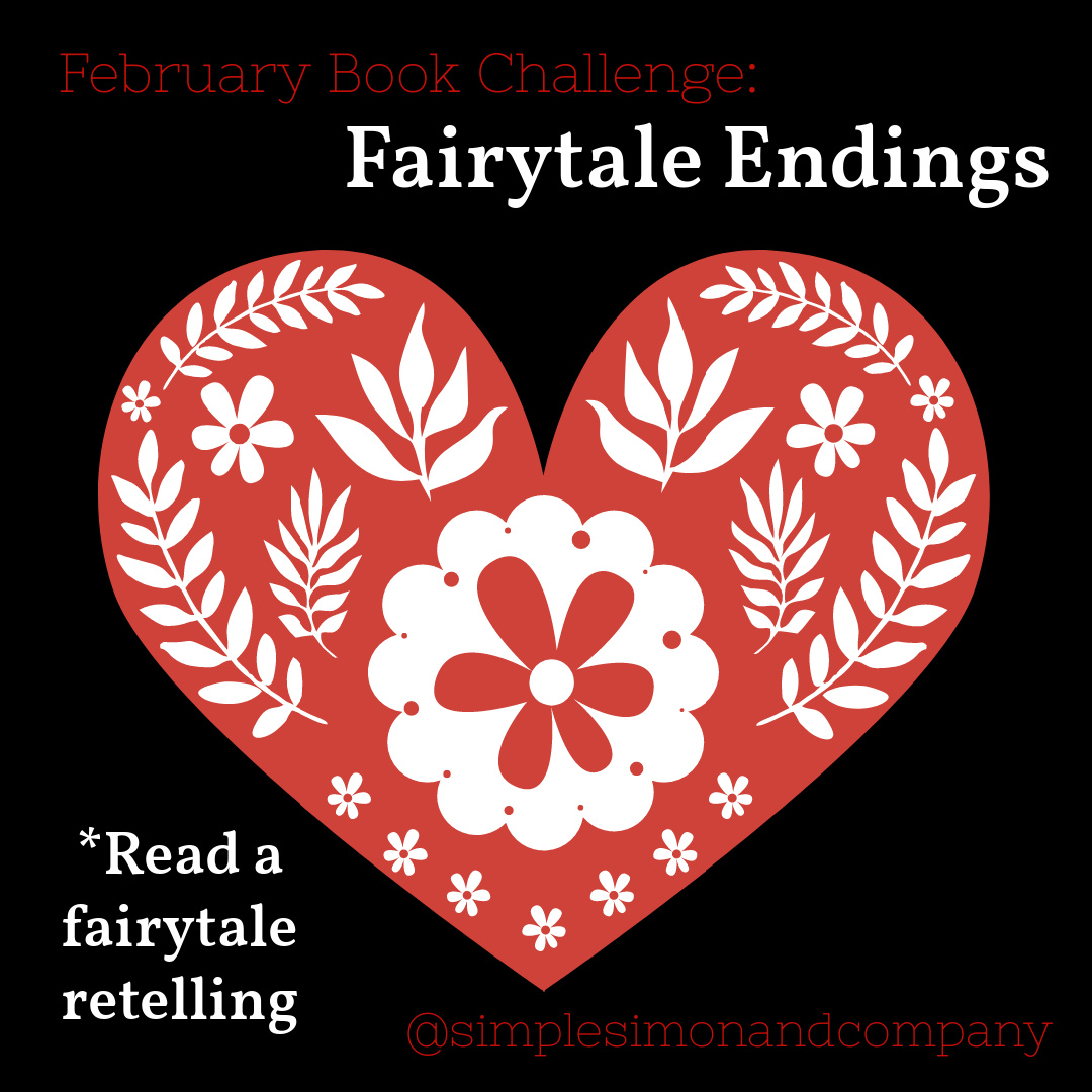 February Book Challenge: Fairytale Ending - Simple Simon and Company
